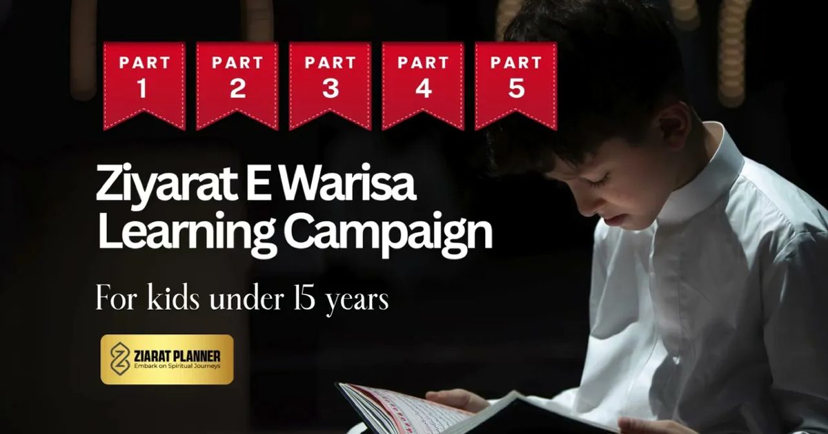 Ziarat E Warisa for Kids