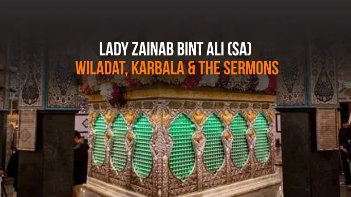 Lady Zainab bint Ali (sa): The Voice of Karbala