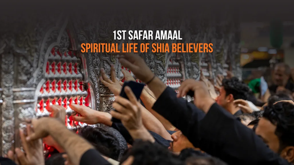 1st Safar A'maal Guide: Day & Night Prayers from Mafatih