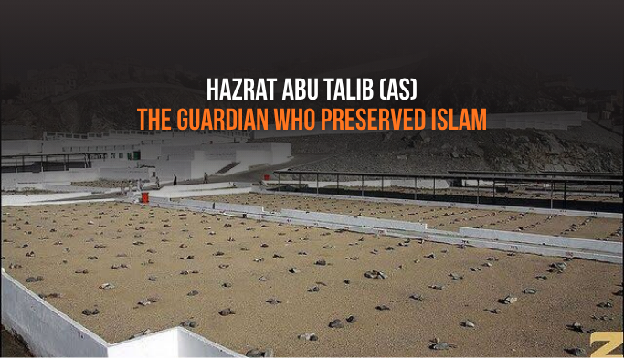 Hazrat Abu Talib (as): Guardian of the Prophet